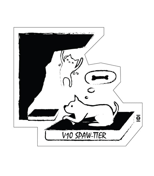 V10 Spawtter /// Sticker